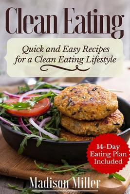 Book cover for Clean Eating Quick and Easy Recipes for a Healthy Clean Eating Lifestyle