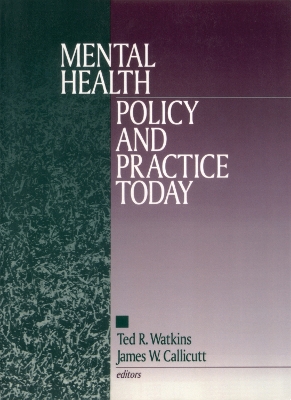 Book cover for Mental Health Policy and Practice Today