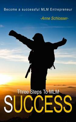 Book cover for Three Steps to MLM Success