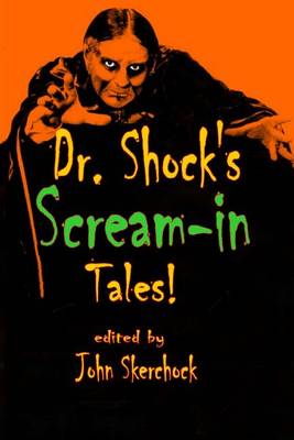 Book cover for Dr. Shock's Scream-in Tales