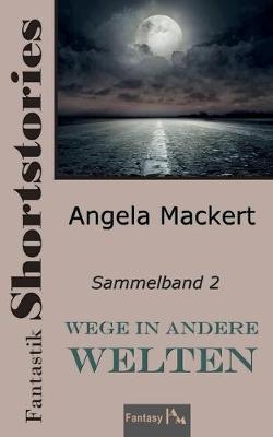 Cover of Wege in andere Welten