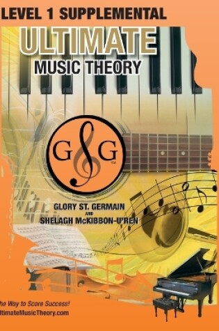 Cover of LEVEL 1 Supplemental - Ultimate Music Theory