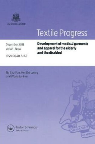 Cover of Development of Medical Garments and Apparel for the Elderly and the Disabled