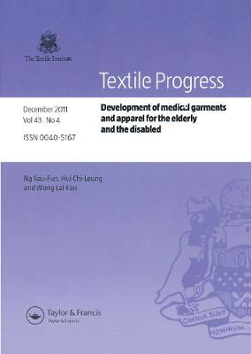 Cover of Development of Medical Garments and Apparel for the Elderly and the Disabled