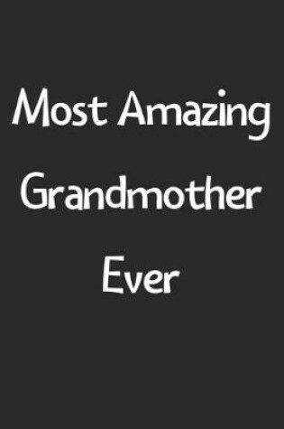 Cover of Most Amazing Grandmother Ever