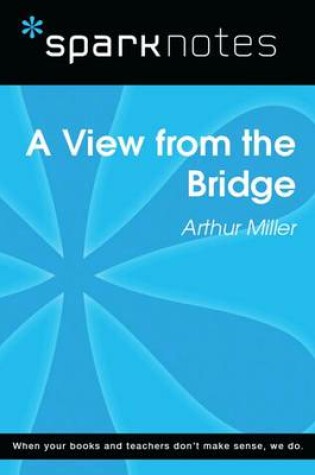 Cover of A View from the Bridge (Sparknotes Literature Guide)
