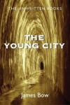 Book cover for The Young City