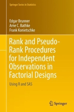 Cover of Rank and Pseudo-Rank Procedures for Independent Observations in Factorial Designs