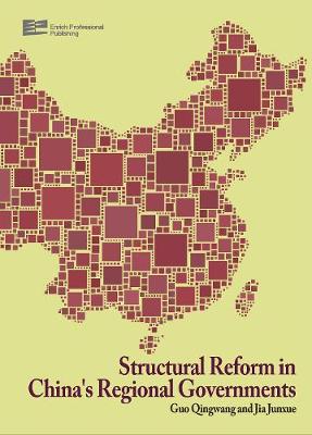 Book cover for Structural Reform in China's Regional Governments