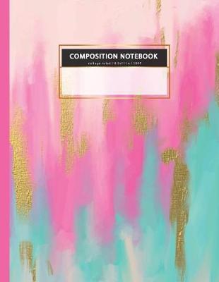 Book cover for COMPOSITION NOTEBOOK college rule 8.5x11 in l 100 P