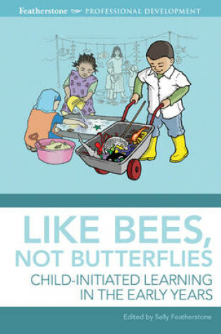 Cover of Like Bees, Not Butterflies