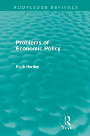 Cover of Problems of Economic Policy (Routledge Revivals)