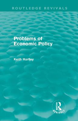 Cover of Problems of Economic Policy (Routledge Revivals)