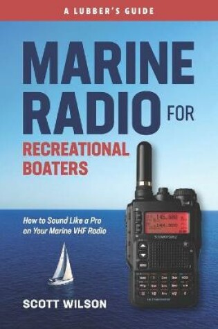 Cover of Marine Radio For Recreational Boaters