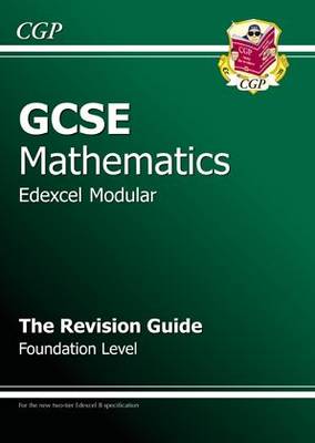 Book cover for GCSE Maths Edexcel B (Modular) Revision Guide - Foundation