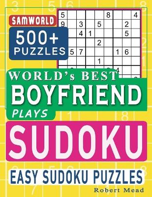 Book cover for World's Best Boyfriend Plays Sudoku