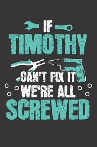 Cover of If TIMOTHY Can't Fix It