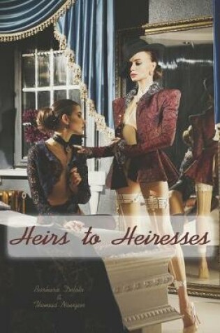 Cover of Heirs to Heiresses