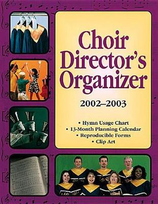 Book cover for Choir Directors Organizer 2002/03