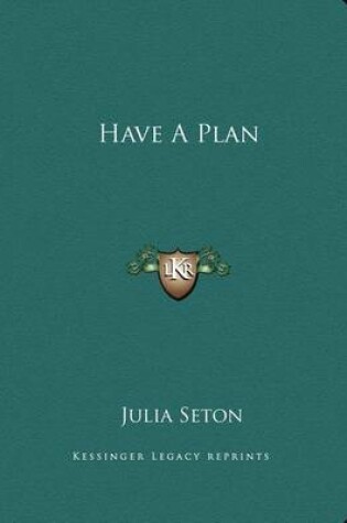 Cover of Have a Plan