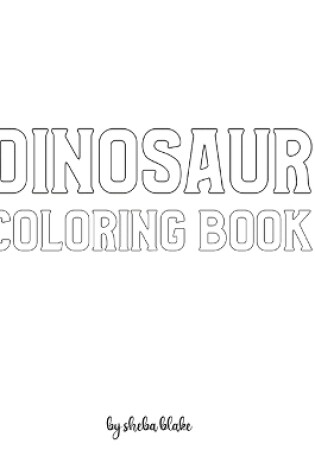 Cover of Dinosaur Coloring Book for Children - Create Your Own Doodle Cover (8x10 Hardcover Personalized Coloring Book / Activity Book)