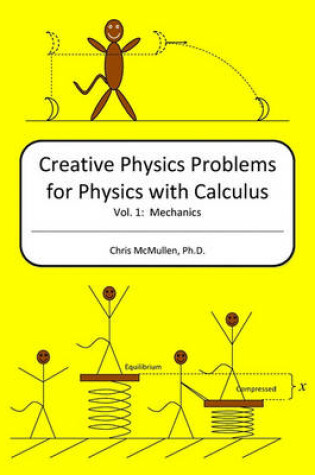 Cover of Creative Physics Problems for Physics with Calculus