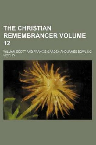 Cover of The Christian Remembrancer Volume 12