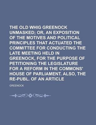 Book cover for The Old Whig of Greenock Unmasked