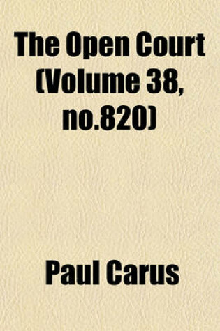 Cover of The Open Court (Volume 38, No.820)