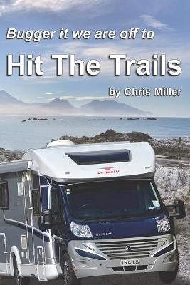 Book cover for We are off to the Hit the Trails