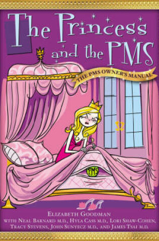 Cover of THE Princess and the PMS/the Prince and the PMS/PMS Owners Manual