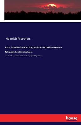 Book cover for Judas Thaddaus Zauner's biographische Nachrichten von den Salzburgischen Rechtslehrern