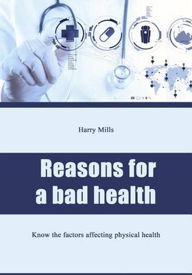 Book cover for Reasons for a Bad Health