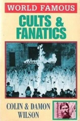 Cover of World Famous Cults and Fanatics