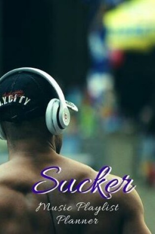 Cover of Sucker Music Playlist Planner