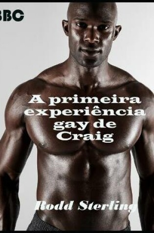 Cover of A primeira experiência gay de Craig