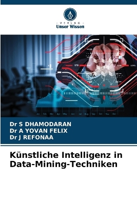 Book cover for Künstliche Intelligenz in Data-Mining-Techniken