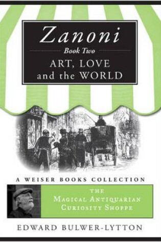 Cover of Zanoni Book Two: Art, Love, and the World