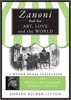 Book cover for Zanoni Book Two: Art, Love, and the World