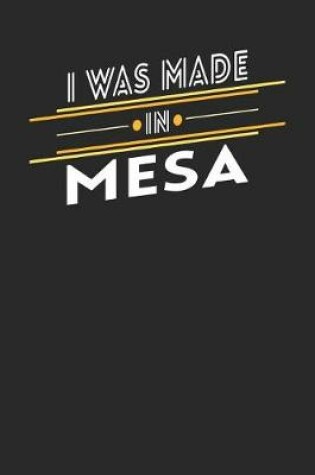 Cover of I Was Made In Mesa