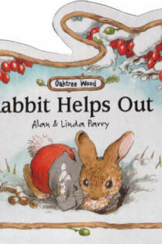 Cover of Rabbit Helps Out