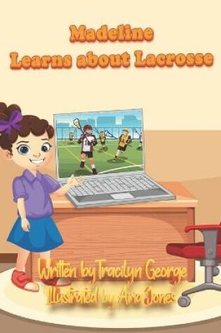 Cover of Madeline Learns about Lacrosse