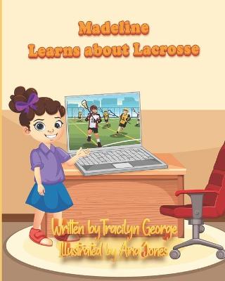 Book cover for Madeline Learns about Lacrosse
