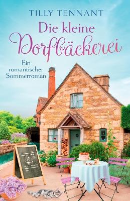 Book cover for Die kleine Dorfbäckerei