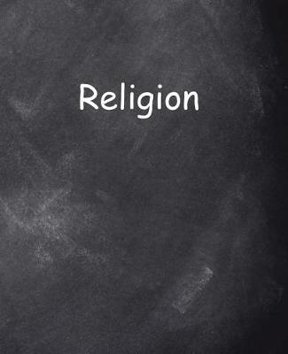 Book cover for School Composition Book Religion Chalkboard Style 200 Pages