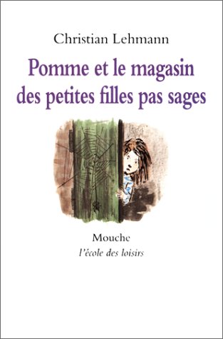 Book cover for Pomme ET LA Magasin DES Petites Filles Pas Sages