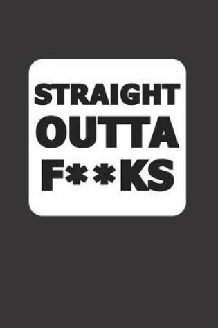 Cover of Straight Outta F*cks