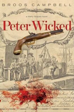 Cover of Peter Wicked: A Matty Graves Novel