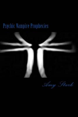 Book cover for Psychic Vampire Prophecies