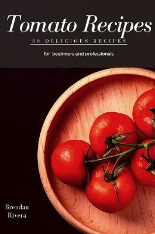 Cover of Tomato Recipes